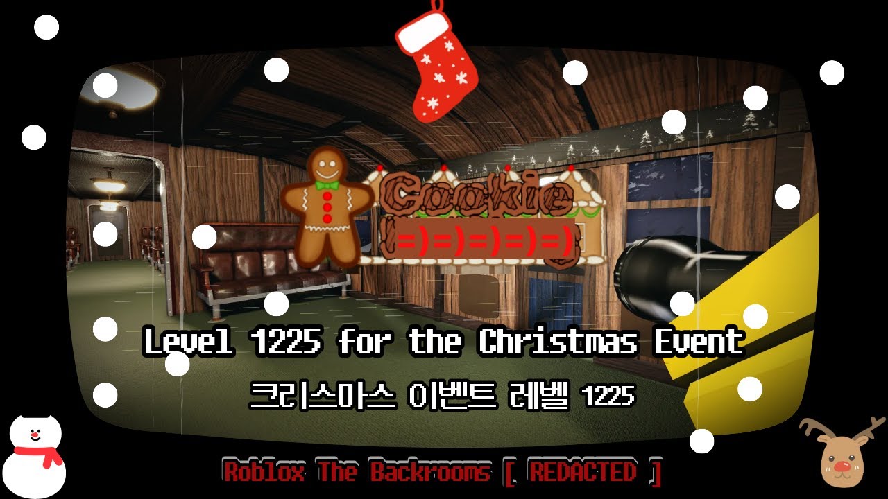 Roblox The Backrooms [ REDACTED ] Level 1225 for the Christmas Event 로블록스 백룸[편집됨] 크리스마스 이벤트 레벨 1225