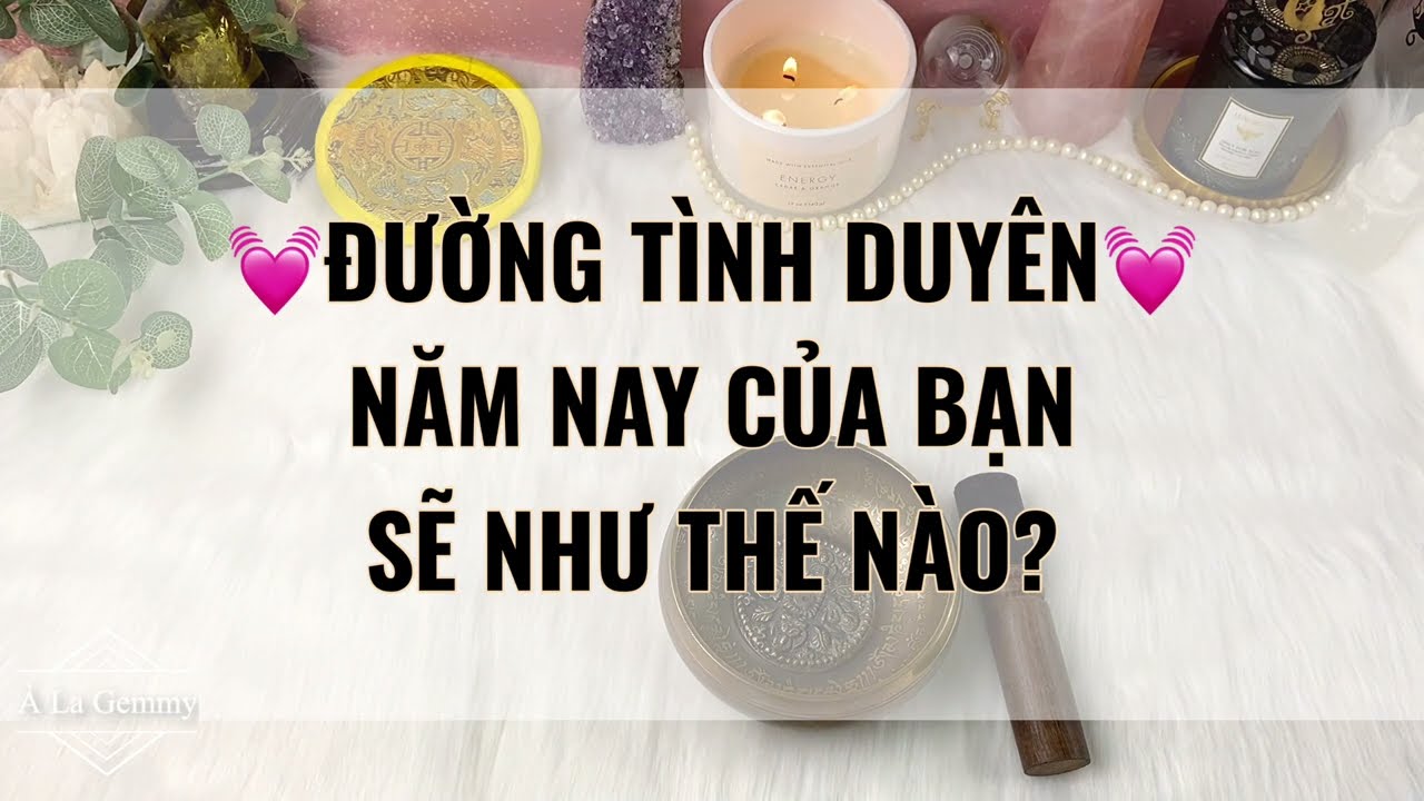 [TIMELESS]💘ĐƯỜNG TÌNH DUYÊN💓CHUYỆN TÌNH YÊU CỦA BẠN SẼ NHƯ THẾ NÀO? 💖Tarot🍀 YOUR LOVE LIFE