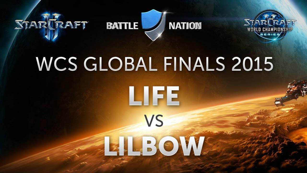 WCS Global Finals 2015: Ro16, Life vs Lilbow  (комментирует Alex007)
