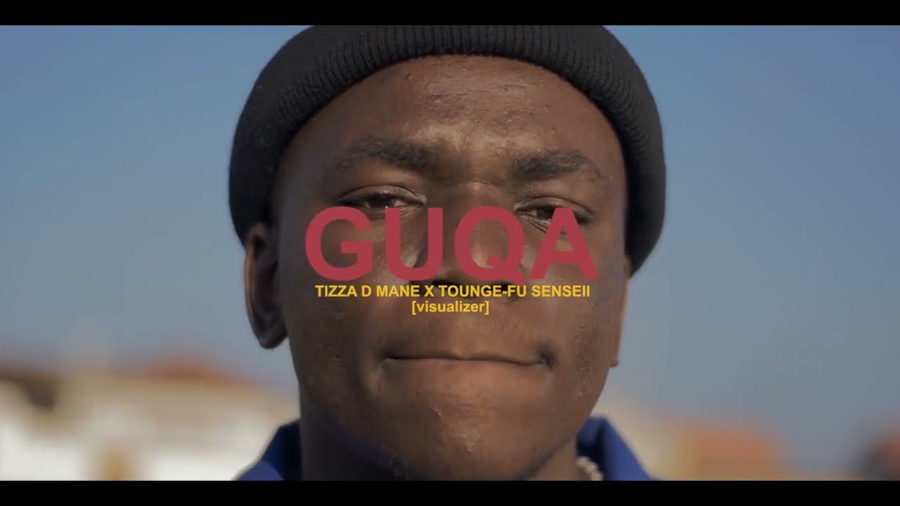 Tizza D Mane - GUQA (Feat. Tongue-Fu Senseii)[Visualizer]