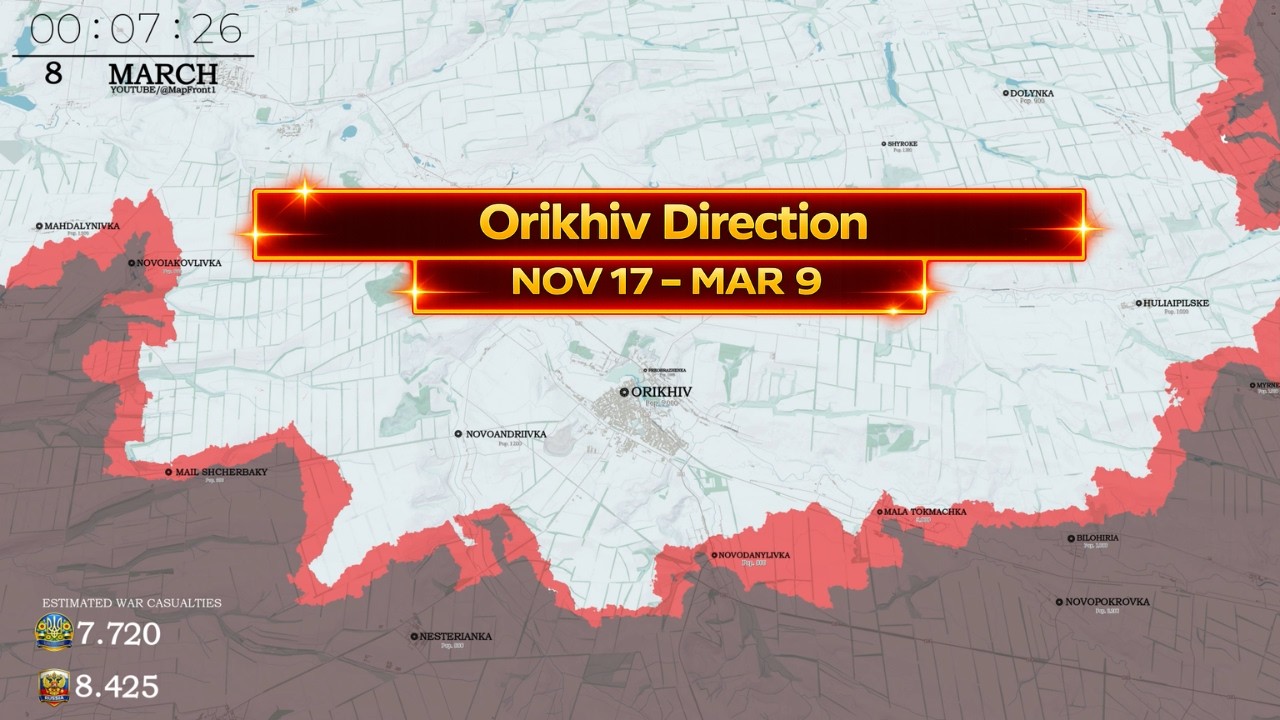 Ukraine–Russia Conflict : Orikhiv Direction Frontline Update – Day by Day [NOV 16 - MAR 9 2026]