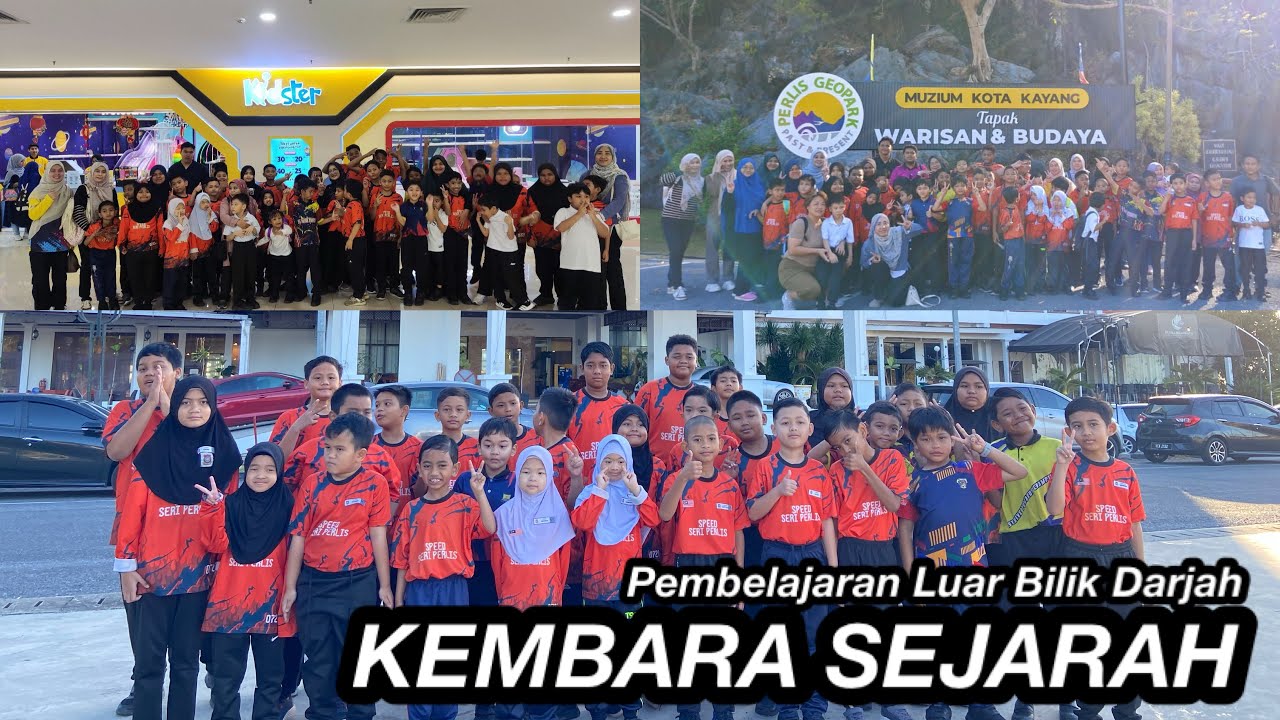 KEMBARA SEJARAH - PEMBELAJARAN LUAR BILIK DARJAH