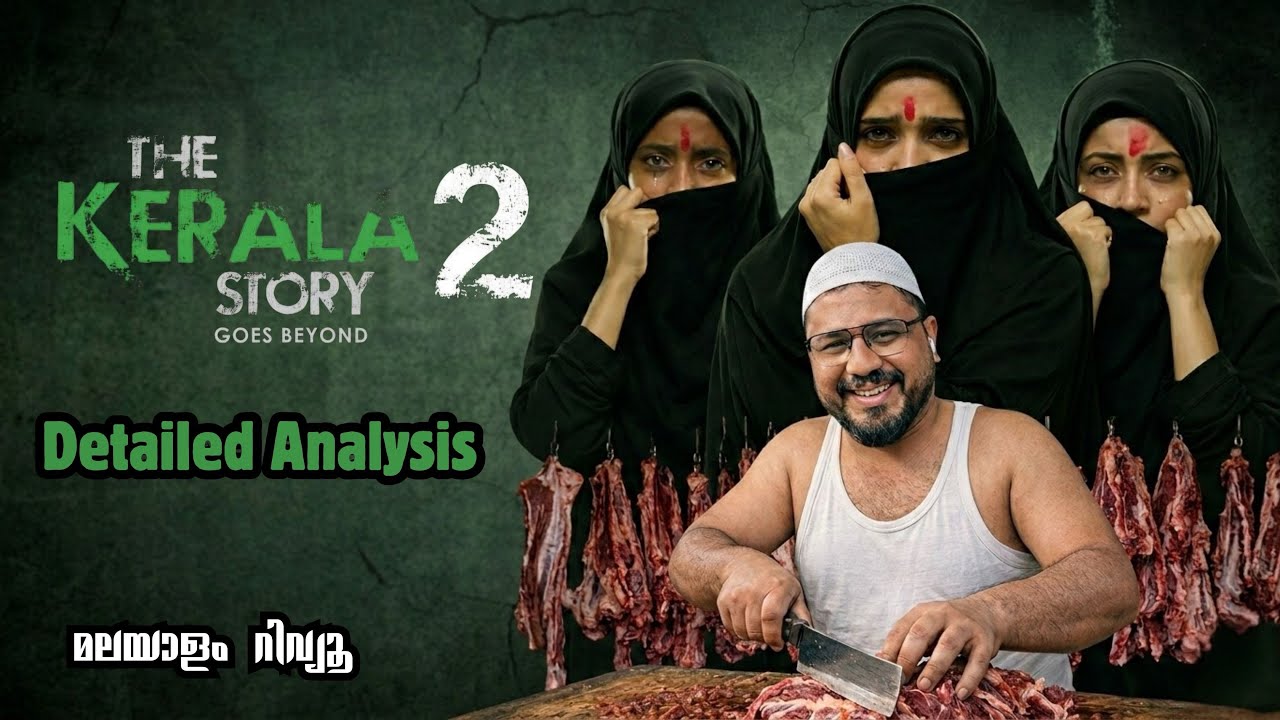 The Kerala Story 2 : Goes Beyond  Malayalam Review | Detailed Analysis | Roast 