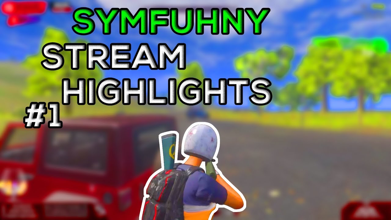Symfuhny Stream Highlights #1