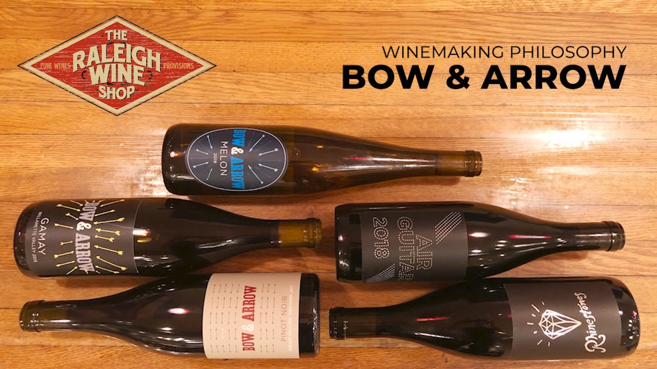 Bow & Arrow: Winemaking Philosophy (2/3)