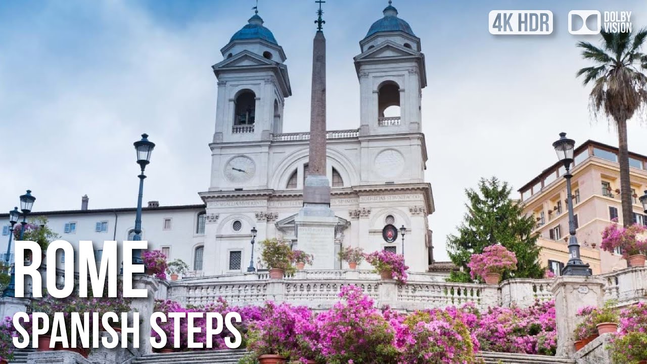 Rome, The Legendary Spanish Steps - 🇮🇹 Italy [4K HDR] Walking Tour