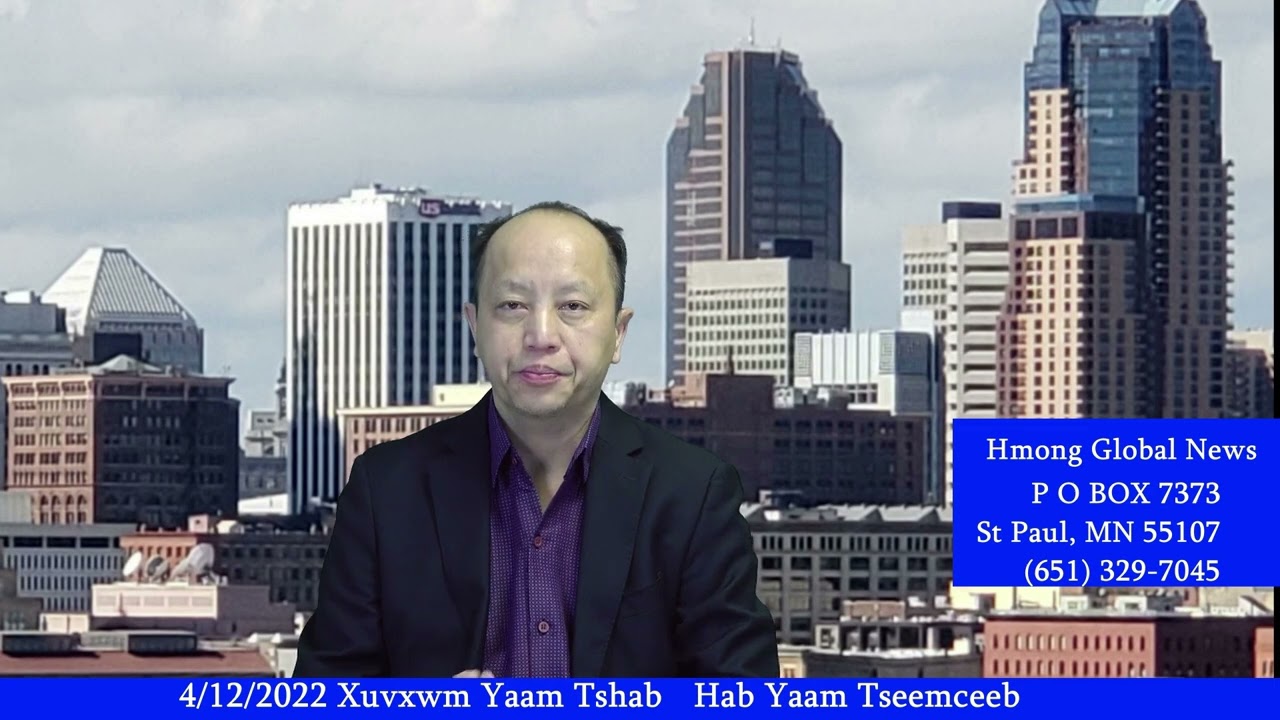 4/12/2022 - Xuvxwm - MEC Kwv Paib Tawm Tsaam Dai Thoj Hab Ntau Yaam Xuvxwm Tshab Nub Nua