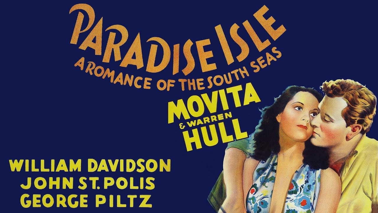 PARADISE ISLE | 1937 | Romance | Drama | Movita | Warren Hull