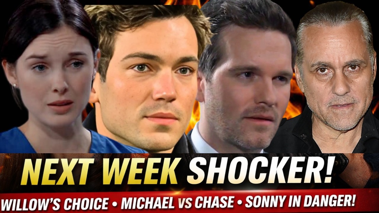 JUST NOW! General Hospital Next Week SHOCKER – Willow’s Choice, Michael vs Chase & Sonny in Danger!