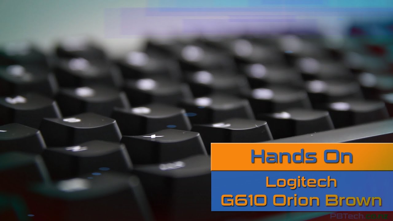 Logitech G610 Orion Brown - PB Tech Hands On Review (920-007871)
