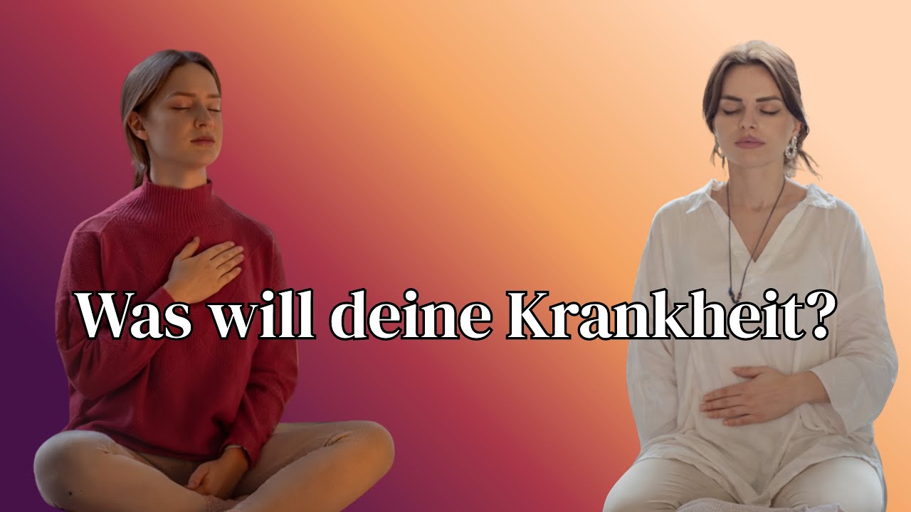 Seelenoase #2: Die energetische Bedeutung von Krankheit und was du jetzt konkret tun kannst