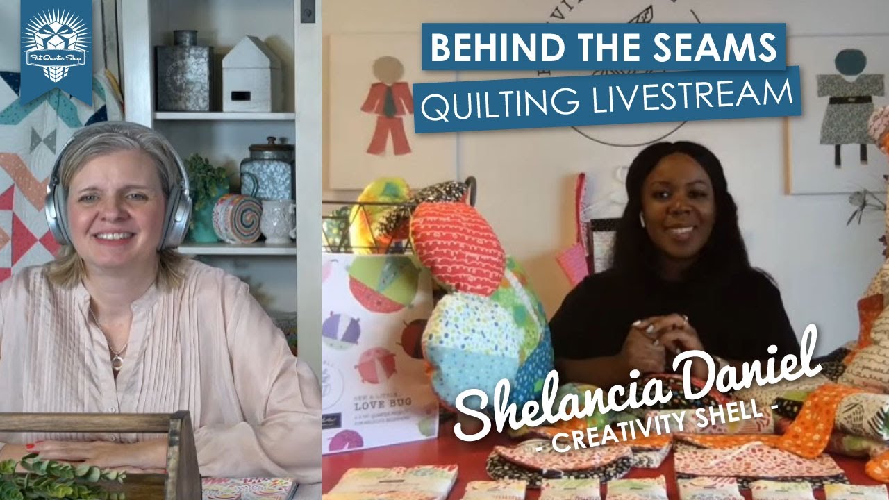 LIVE: Quilting Trunk Show and Q&A with Shelancia Daniel from Creativity Shell!⁠ - Behind the Seams