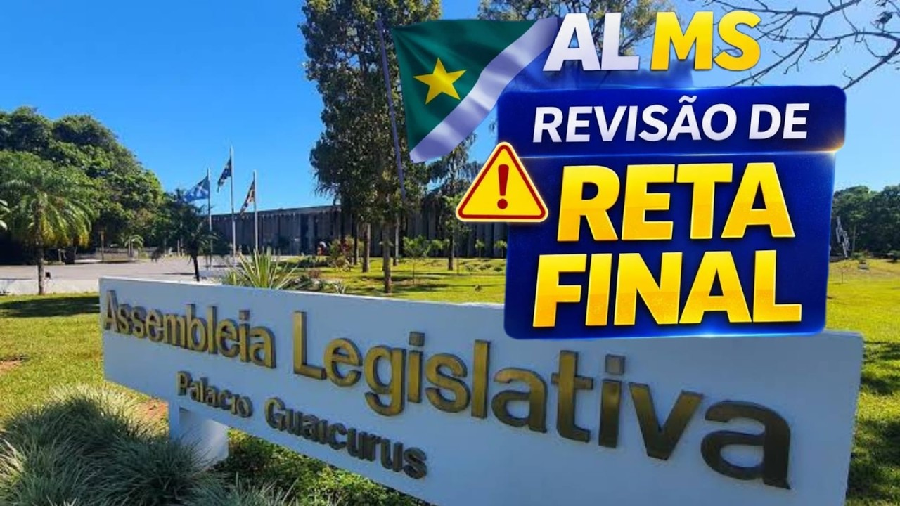 CONCURSO AL MS|REVISÃO DE RETA FINAL