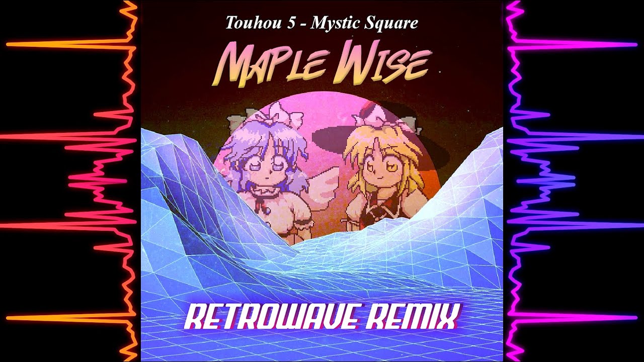 Touhou 5: Maple Wise (Retrowave Remix)