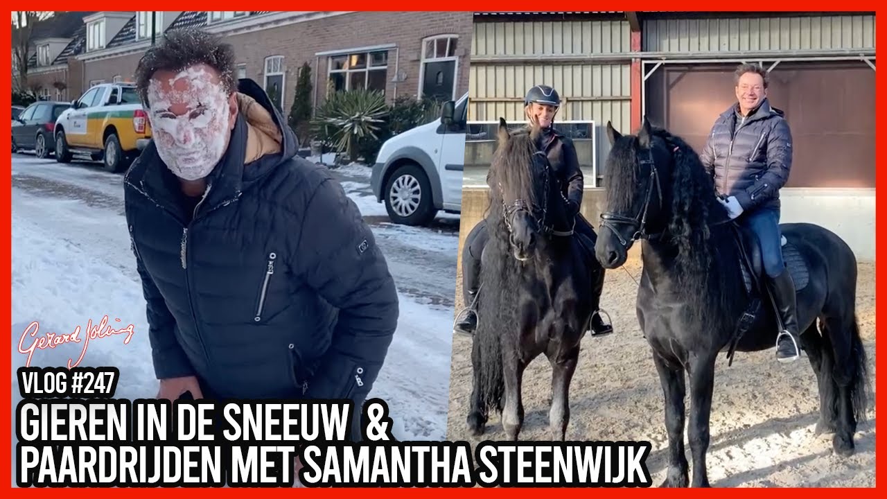 GIEREN IN DE SNEEUW & PAARDRIJDEN MET SAMANTHA STEENWIJK - GERARD JOLING - VLOG #247