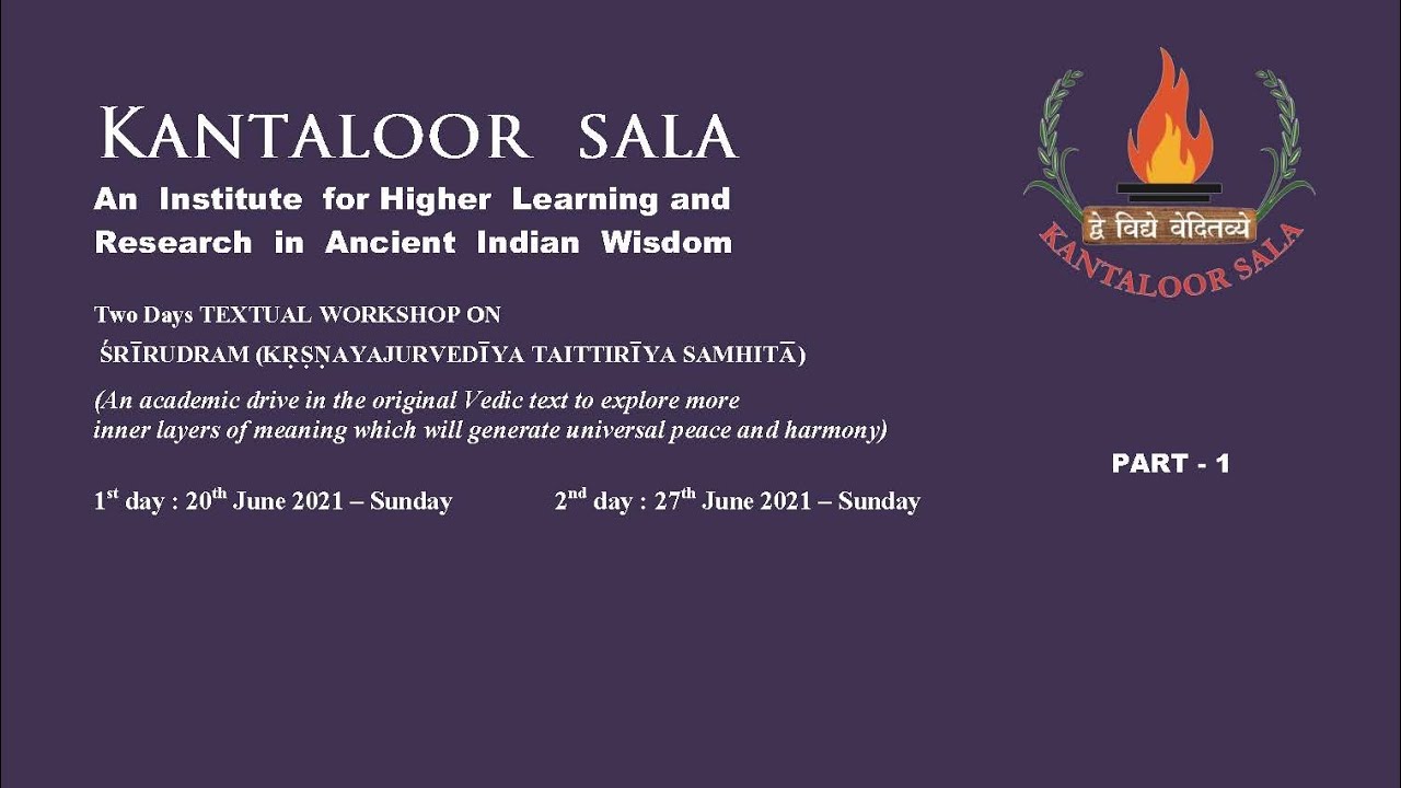 Textual Workshop on SRIRUDRAM (KRSNAYAJURVEDIYA TAITTIRIYA SAMHITA) PART - 1