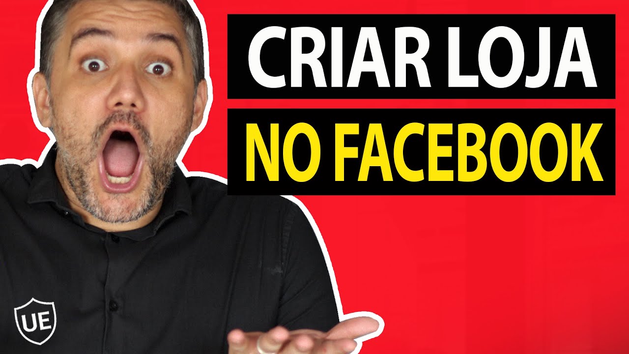 MONTAR LOJA VIRTUAL NO FACEBOOK E COME&Ccedil;AR A VENDER NO E-COMMERCE