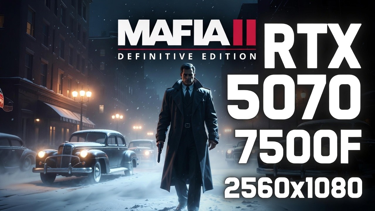 Mafia 2 Definitive Edition Test RTX 5070 7500F 2560x1080 UltraWide #rtx5070 #mafia2definitiveedition
