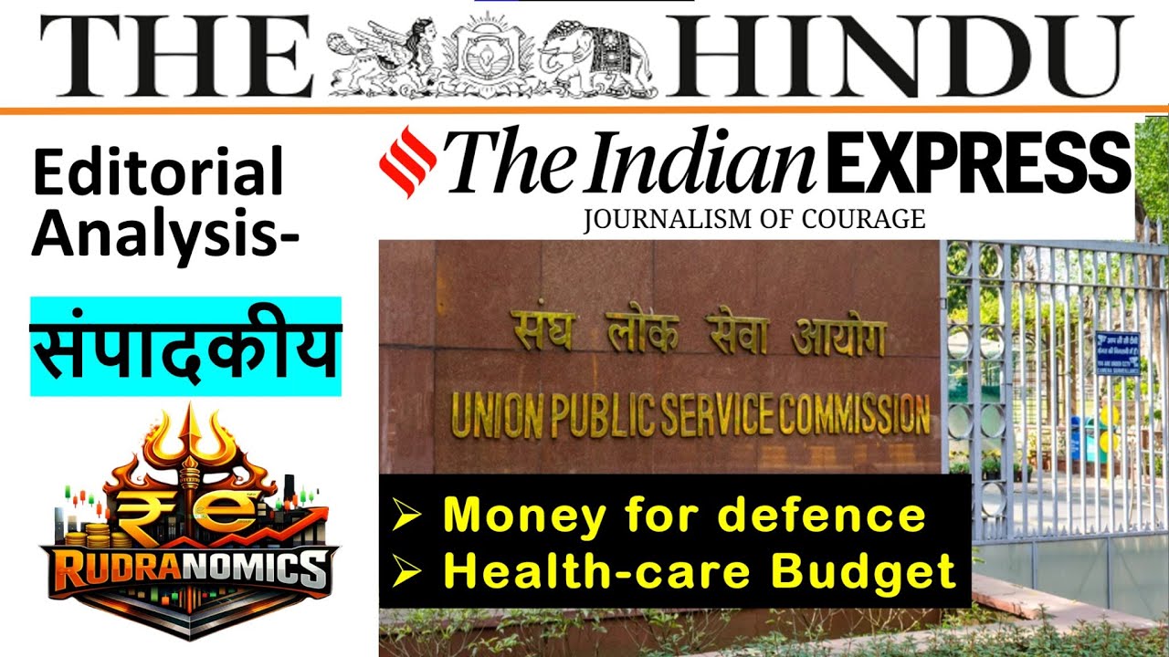 The Hindu Analysis for UPSC- 06 February 2026 Editorial Discussion- Defence budget, Healthcare money