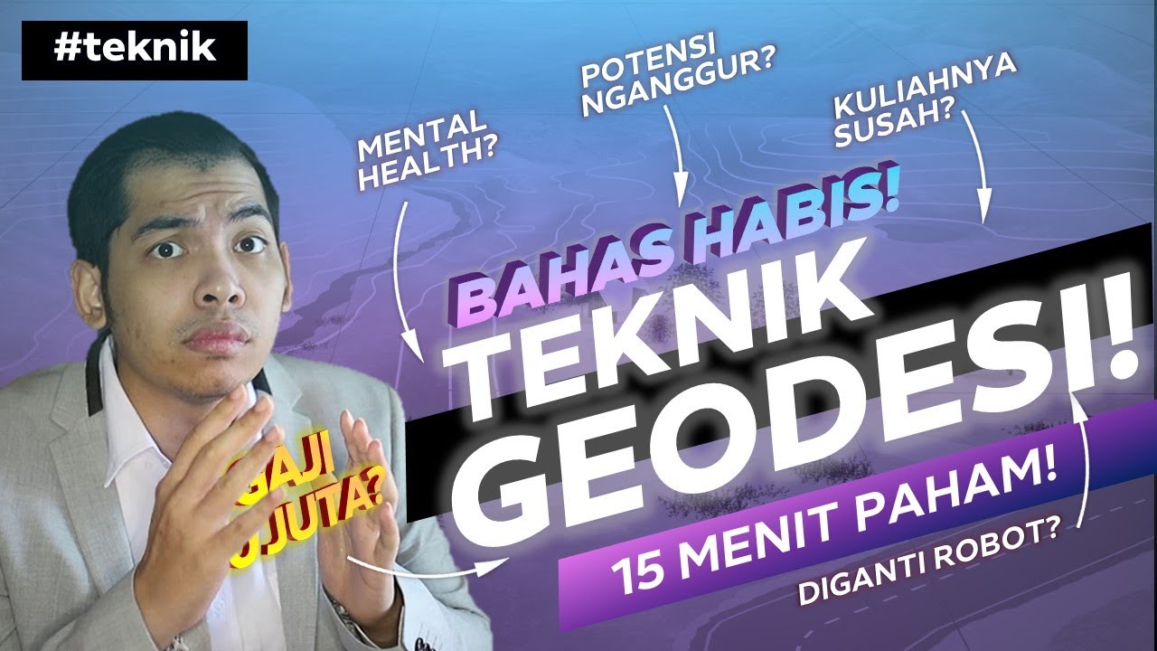 Bedah Jurusan Teknik Geodesi / Kartografi sampai GAJI! Review Jurusan Habis-Habisan Jamin Paham!