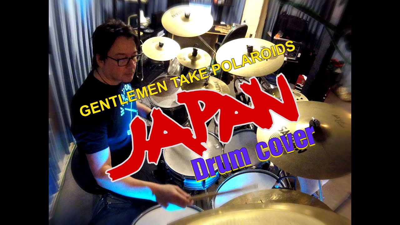 Gentlemen Take Polaroids by Japan - drum cover
