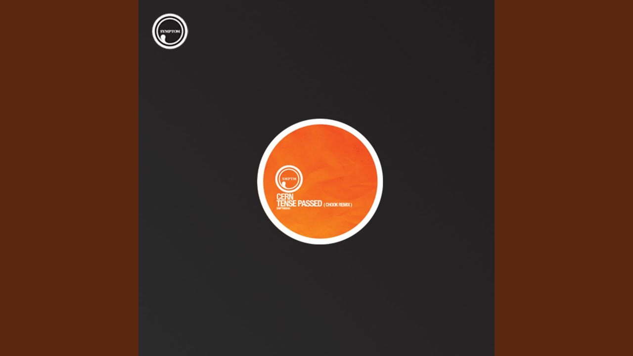 Tense Passed (Chook Remix)