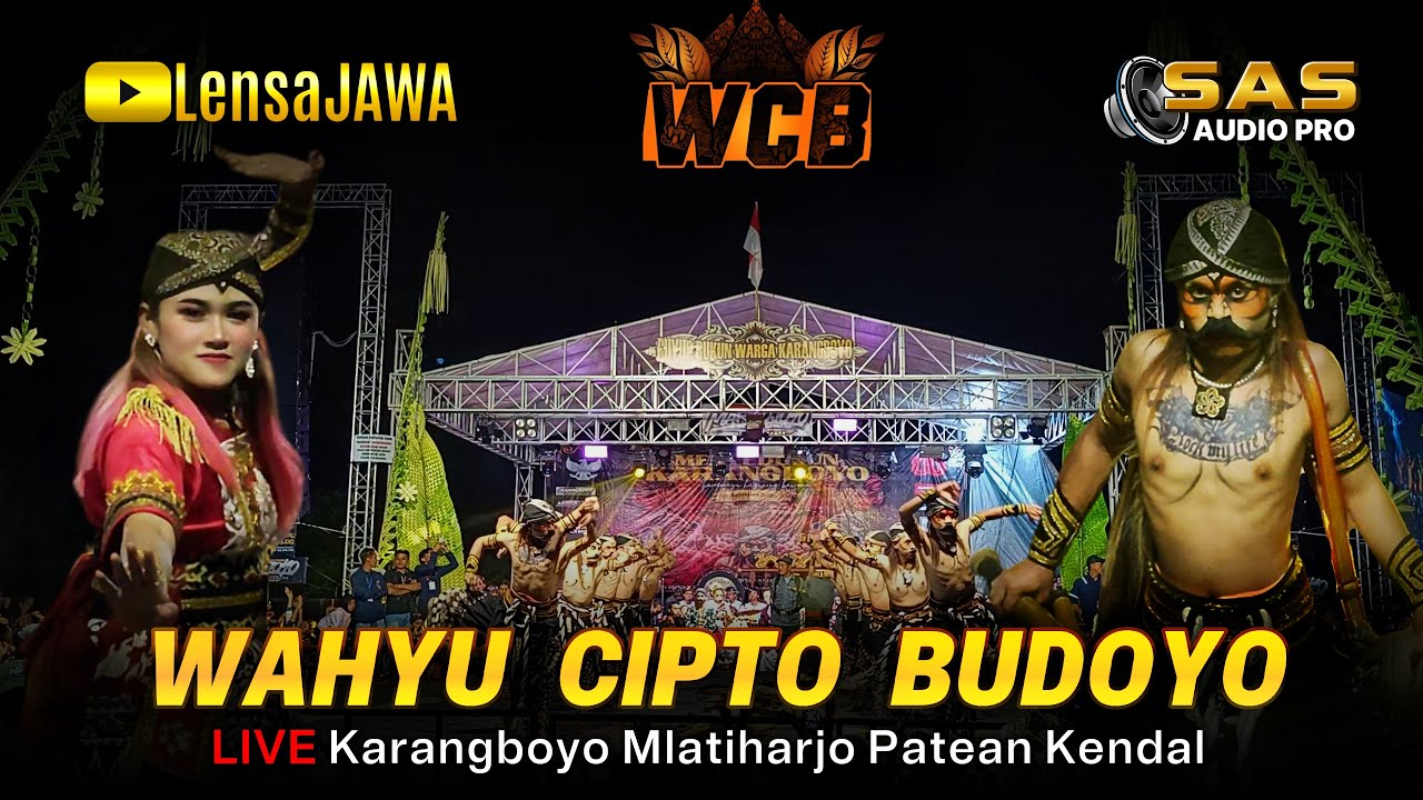 Horeg !!! Warok WCB WAHYU CIPTO BUDOYO Temanggung - LIVE Karangboyo Mlatiharjo Patean Kendal