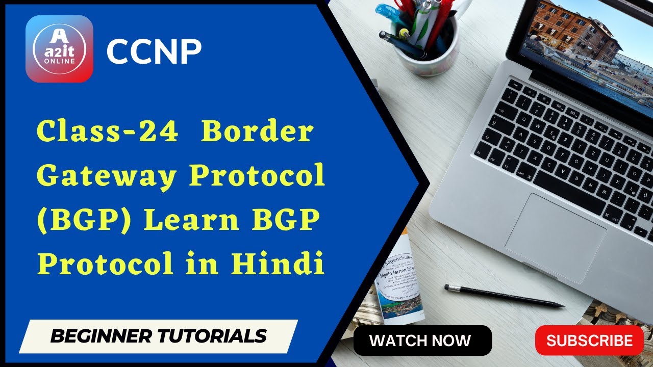 Class 24 BGP Part -1 | Border Gateway Protocol in detail  | Learn BGP protocol in Hindi