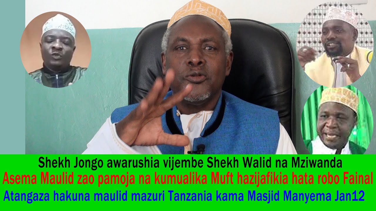 SHEKH JONGO ATAMBA MAULID YA MANYEMA NDIO BORA KULIKO ZOTE AWARUSHIA VIJEMBE SHEKH WALID NA MZIWANDA