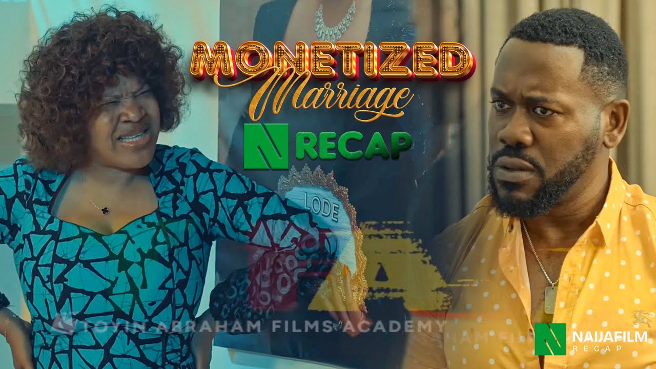 Monetized Marriage - Full Movie Recap / Review &ndash; Toyin Abraham | Deyemi Okanlawon - Nollywood Movie