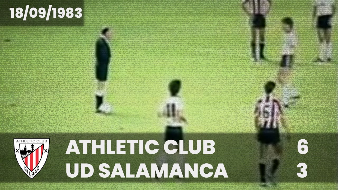 ⚽️ [Liga 83/84] J3 I Athletic Club 6 - UD Salamanca 3 I LABURPENA