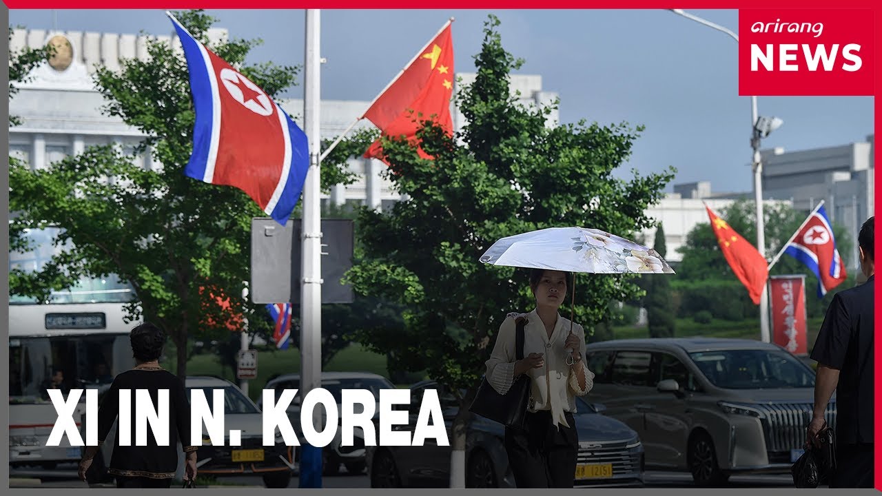 Xi begins North Korea visit amid focus on alliance ties, regional diplomacy