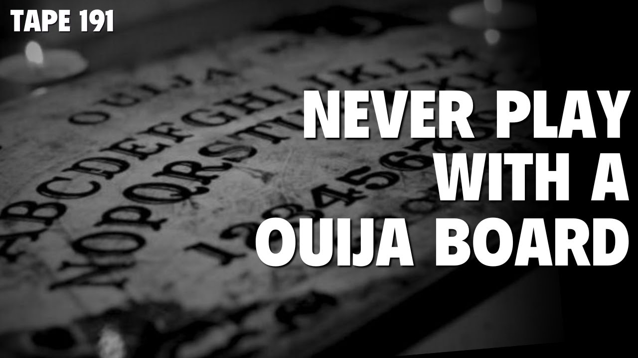 Never Play with A Ouija Board | Horror Tape 191