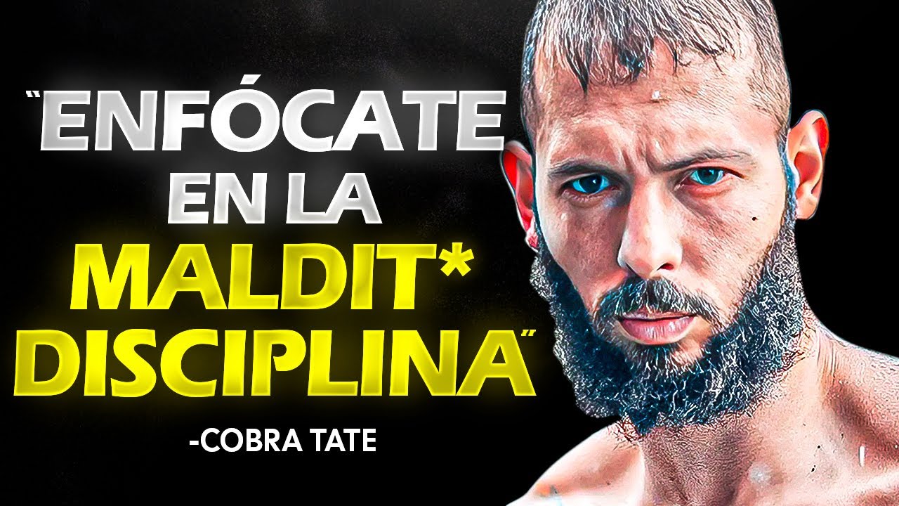 NO MÁS SENTIMIENTOS DE MIER**, ENFOCA TU DISCIPLINA - Discurso Motivacional de Andrew Tate