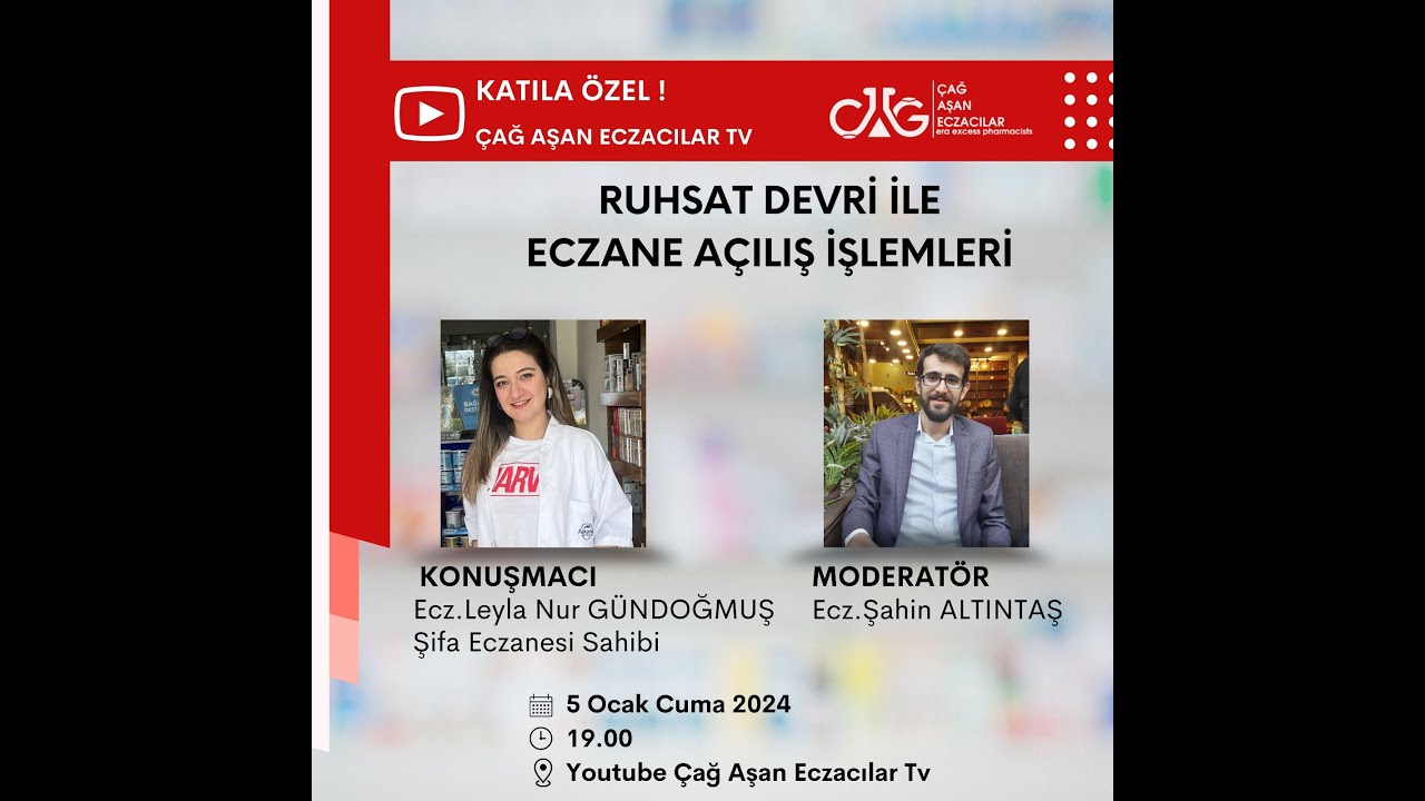 Ruhsat Devri İle Eczane Açılış İşlemleri - Ecz.Leyla Nur GÜNDOĞMUŞ