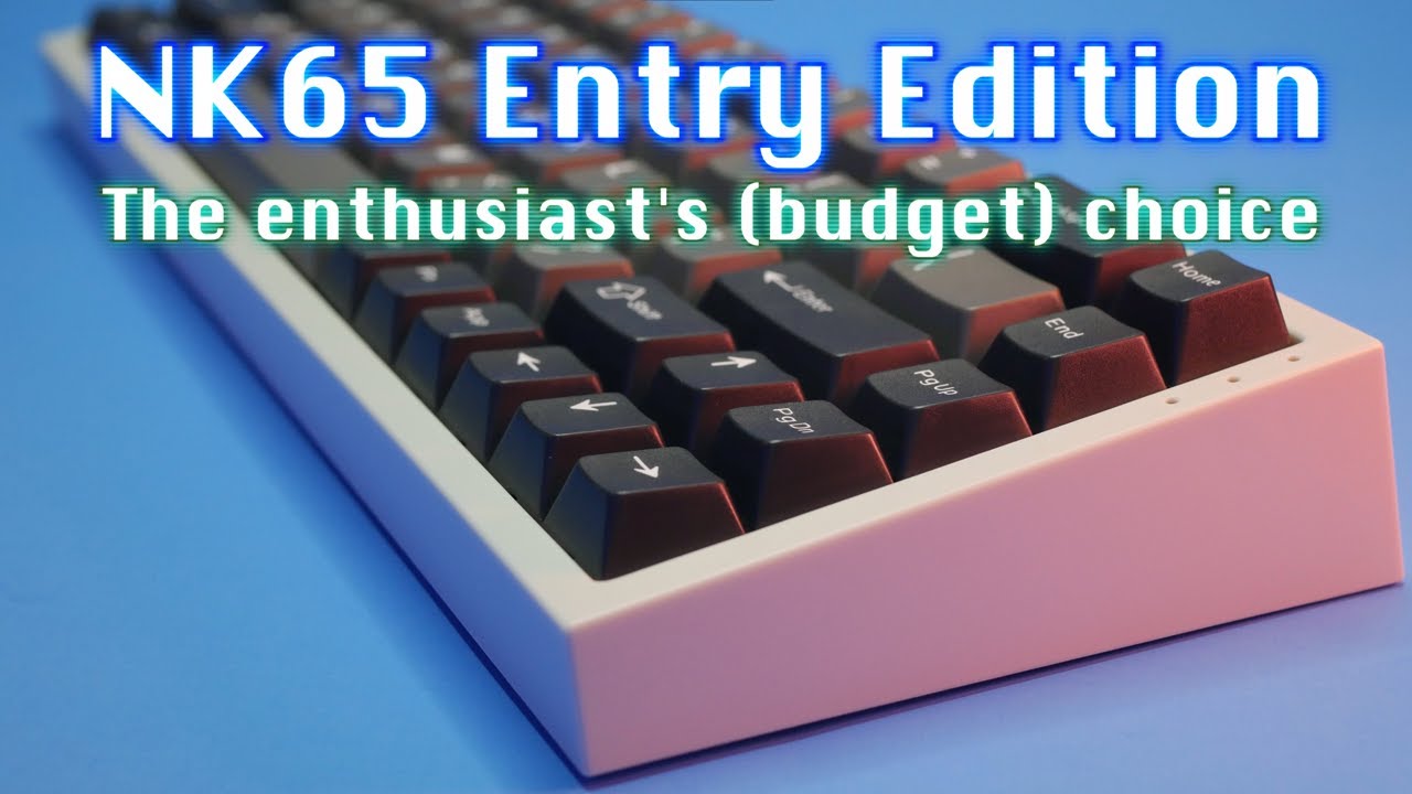 NovelKeys NK65 Entry Edition: The keyboard enthusiast's (budget) choice