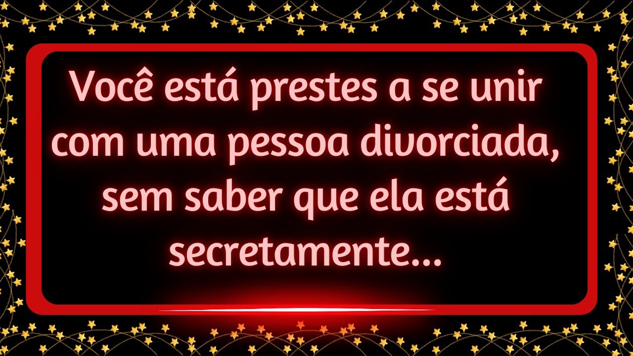 Você está prestes a se unir a uma pessoa divorciada, sem saber que essa pessoa está secretamente...