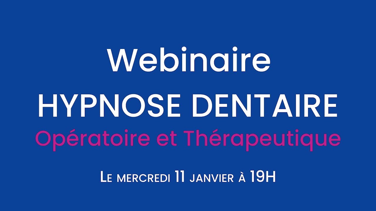 Webinaire - Hypnose Dentaire | ZEDENTAL