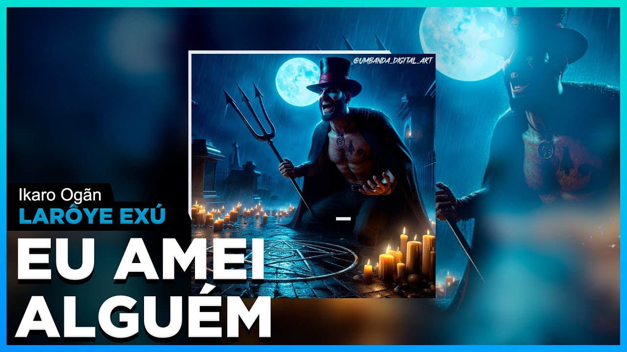 Ponto de Exu Tranca Rua - Eu amei alguém