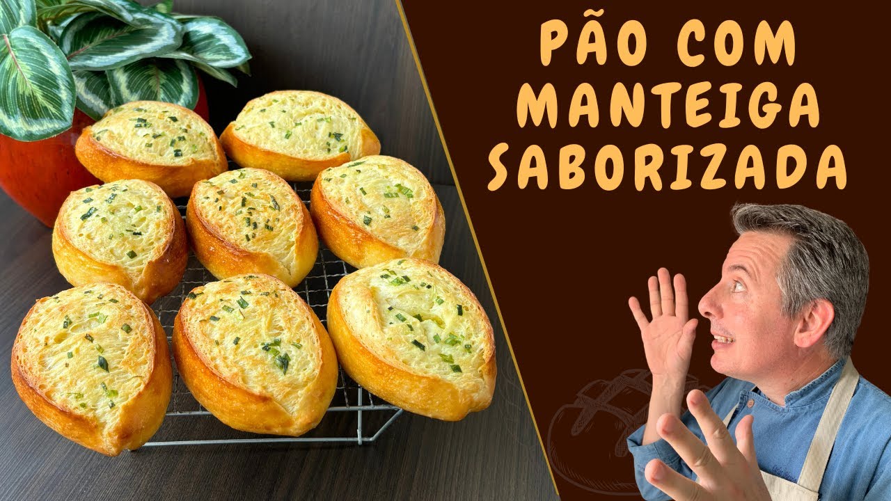 Uma delícia !!! Pão Branco com Manteiga Saborizada !!!