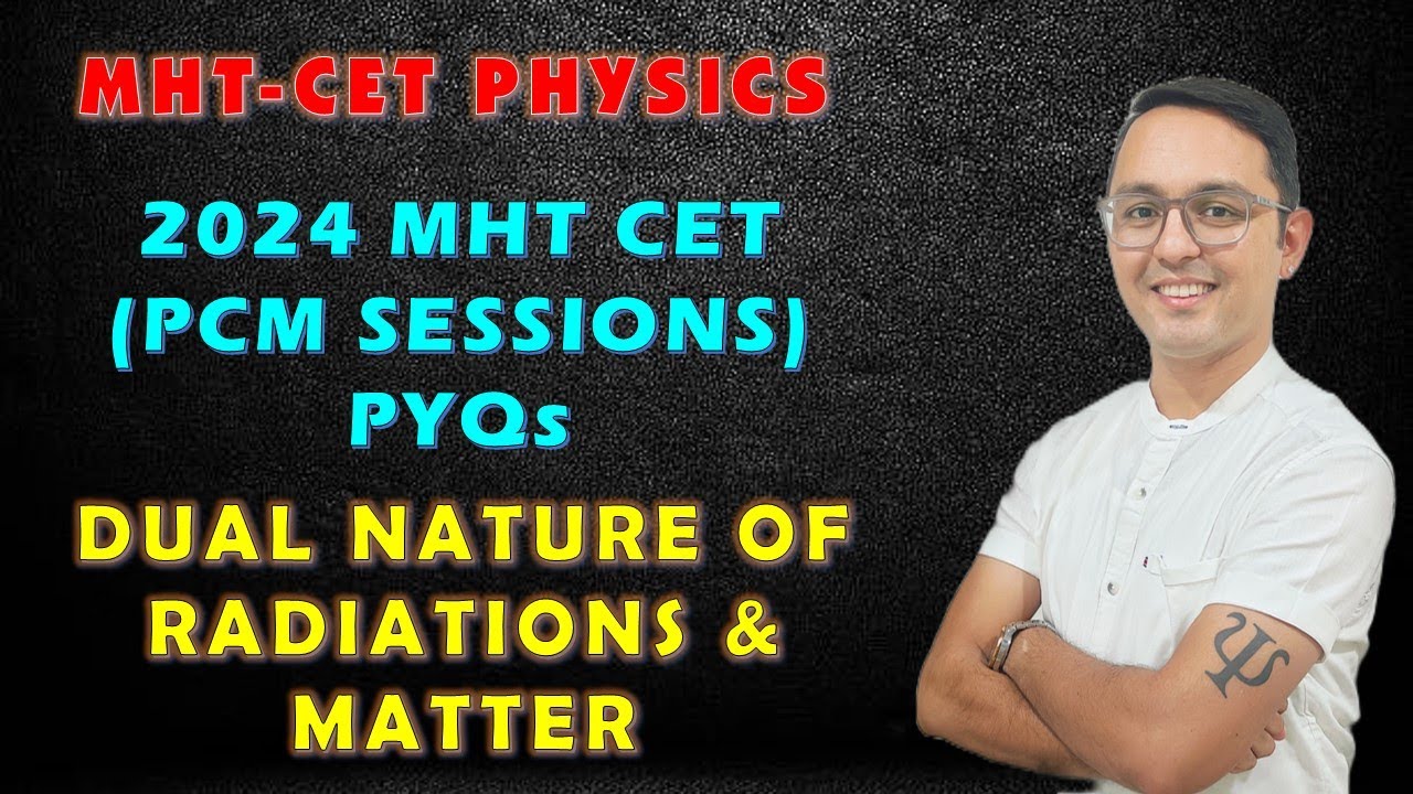 2024 PYQs | PCM SESSIONS | DUAL NATURE OF RADIATIONS & MATTER