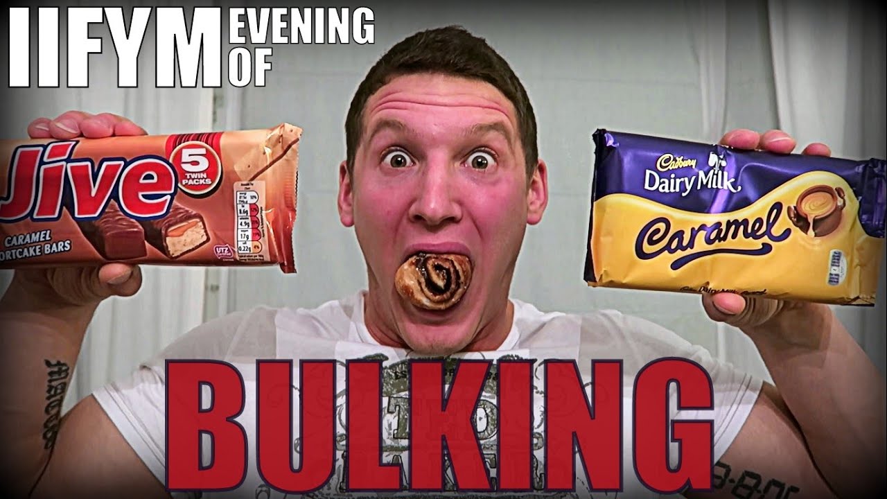 IIFYM Evening of BULKING!