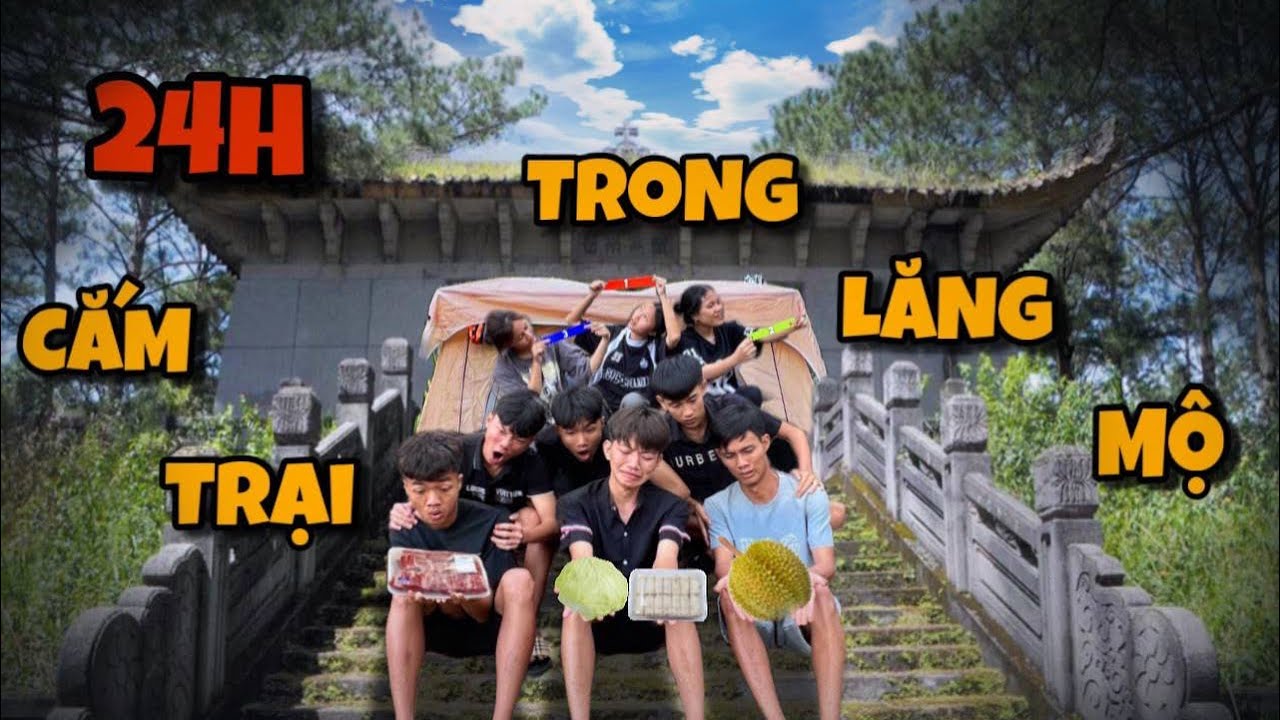 Anh Ba Phai | 25H Cắm Trại Trong L.Ă.N.G M.Ô - Một Đêm Kinh Hoàng