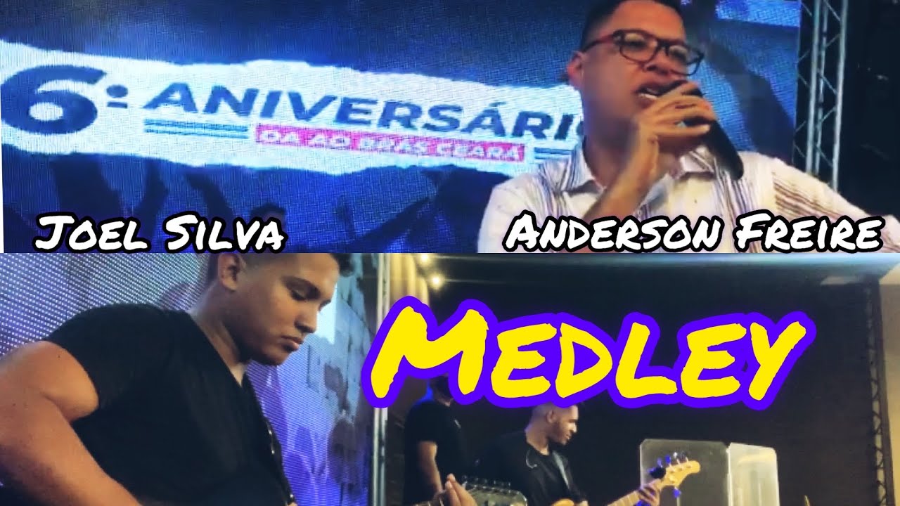 Medley - Joel Silva acompanhando Anderson Freire em fortaleza