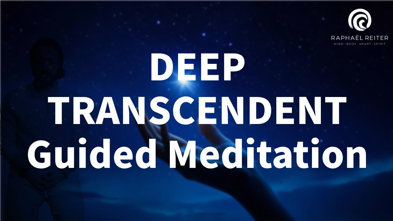 Guided Meditation for Transcendence | Let Go & Open to Possibility