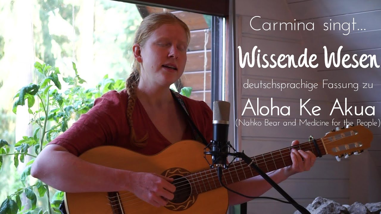 Wissende Wesen 💫 (deutschsprachige Fassung zu Nahko Bear and MFTP 