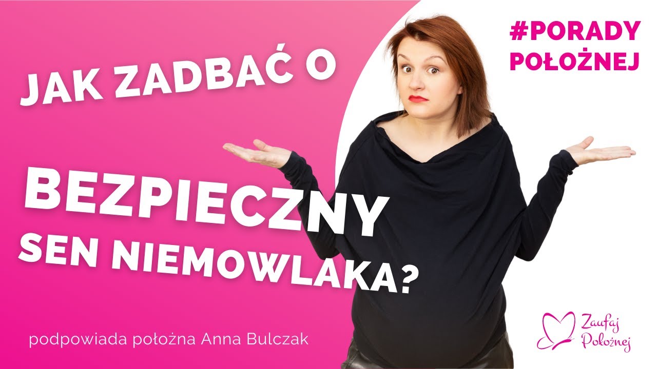 Jak zadbać o bezpieczny sen niemowlaka?