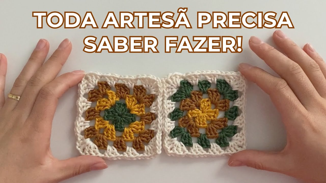 Aprenda Fazer o SQUARE PERFEITO DE CROCHÊ - A Base Para Bolsas, Casacos e Mantas!