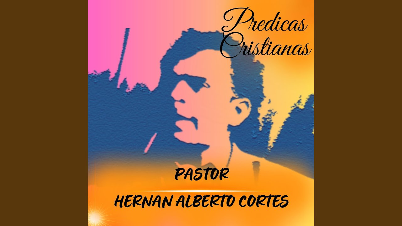 EL GPS DE DIOS | PASTOR HERNAN ALBERTO CORTES