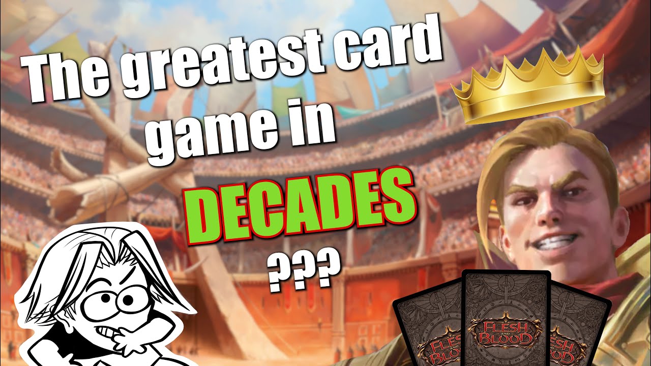 The Greatest Card Game You've Never Heard Of... (Flesh & Blood)